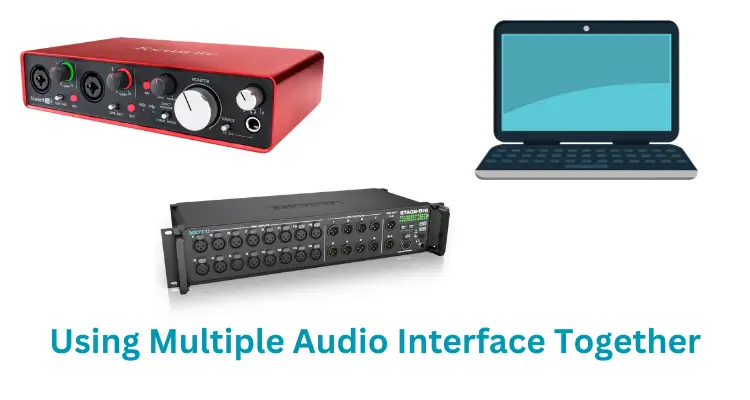 how to Use Multiple Audio Interfaces Together