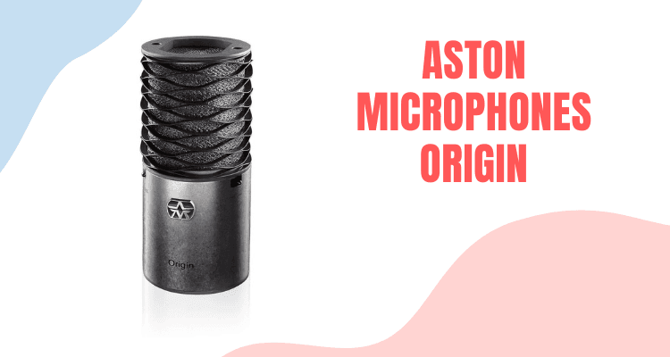 Aston Microphones Origin