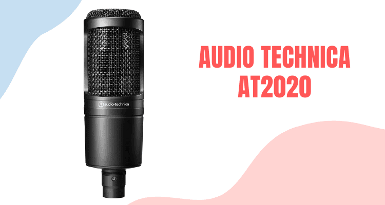 Audio Technica AT2020 home studio microphones