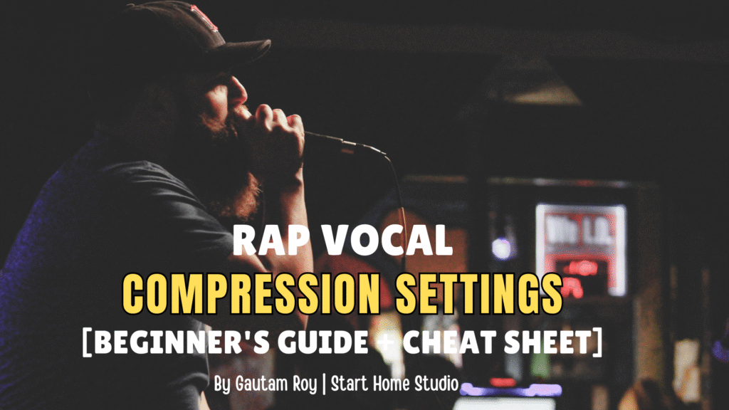 Rap Vocal Compression Settings