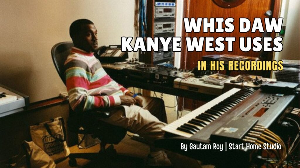 What DAW Does Kanye West Use